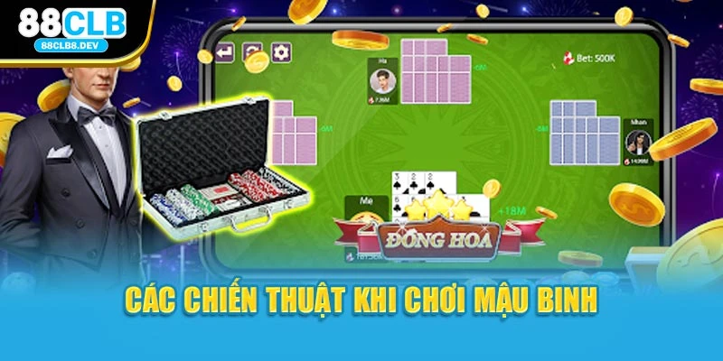 Các chiến thuật khi chơi mậu binh online