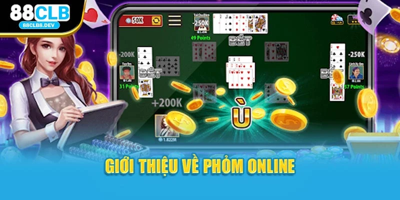 Giới thiệu về phỏm online