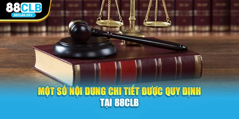 Một số nội dung chi tiết được quy định tại 88CLB