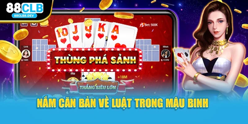 Nắm căn bản về luật trong mậu binh