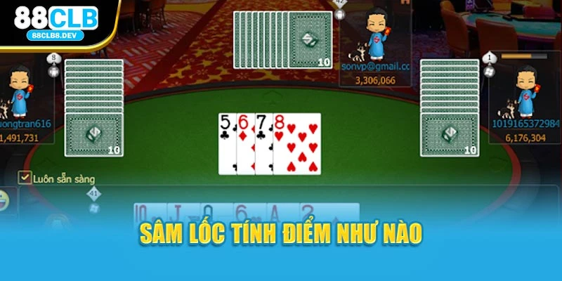 Sâm lốc tính điểm như nào